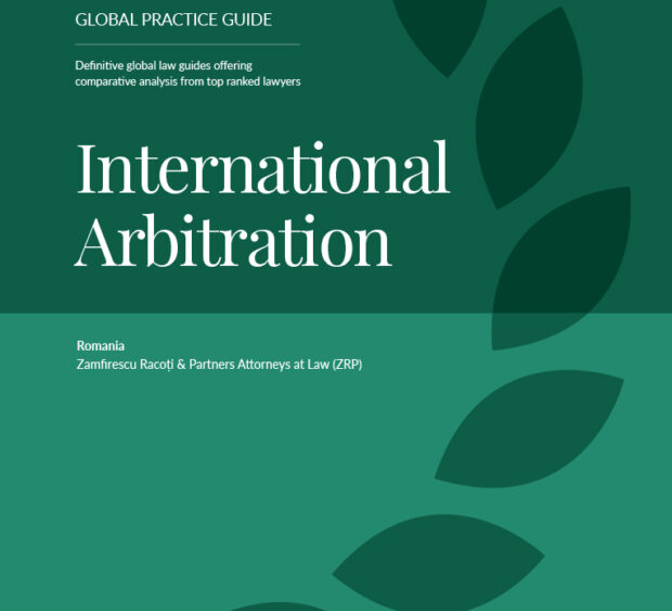 ZRVP_ChambersGlobalPracticeGuide_InternationalArbitration_Romania_2019-1